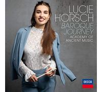 Lucie Horsch The Academy of Ancient Music Bojan ii - Baroque Journey