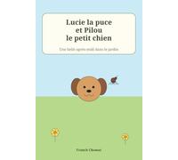 Lucie la puce: Une belle après-midi au jardin