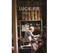 Lucie Rie : Modernist Potter