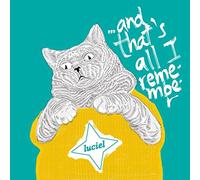 Luciel - And That'S All I Remember (Black Vinyl) [Vinyl LP] [VINYL]