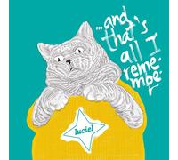 Luciel And That'S All I Remember (Vinyl)