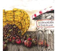 LUCIEN et NEIRDA - Le Temps des Crises