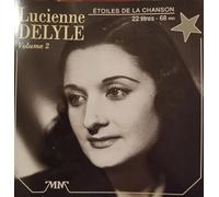 Lucienne Delyle - Les Etoiles De La Chanson