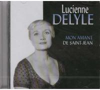 Lucienne Delyle - Mon Amand De Saint-Jean