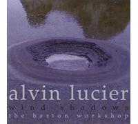 Lucier: Wind Shadows - Lucier: Wind Shadows [CD]
