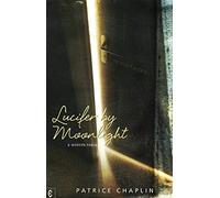 Lucifer by Moonlight: A Modern Fable