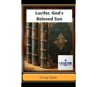 Lucifer, God's beloved son