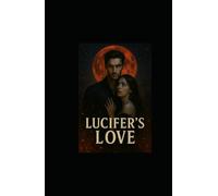 Lucifer’s Love