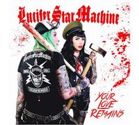 Lucifer Star Machine - Your Love Remains [7" VINYL]