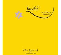 Lucifer: The Book of Angels 10 by Zorn, John Bar Kokhba Sextet (2008) Audio CD