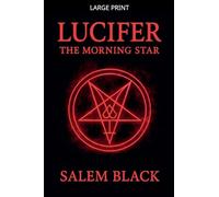 Lucifer The Morning Star