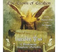 Lucifer Was - Crown of Creation