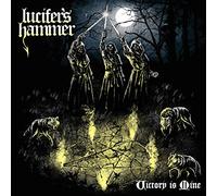 Lucifer's Hammer - Victory Is Mine