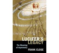 Lucifer's Legacy: The Meaning of Asymmetry