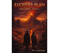 Lucifer's Plan: Hell Series - Book 2