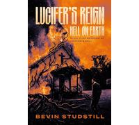 Lucifer's Reign: Hell on Earth (Requiem of Heaven and Hell)