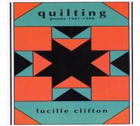 Lucille Clifton Quilting : Poems 1987-1990 Paperback Book Lucille Clifton Multicolor