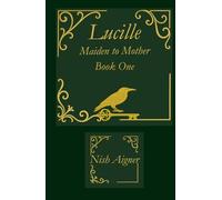 Lucille: Maiden to Mother (The Mama Lucy Trilogy)
