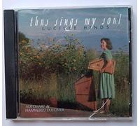Lucille Reilly - thus sings my soul