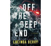 Lucinda Berry Off the Deep End (Paperback)