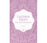 Lucinda Riley S Das Orchideenhaus: Roman - Limitierte Sonderedition (Paperback)