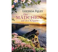 Lucinda Riley Sonja Hauser Das Mädchen auf den Klippen: Roman (Paperback)