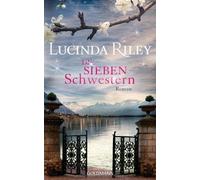 Lucinda Riley Sonja Hauser Die sieben Schwestern: Roman (Hardback)