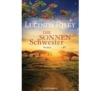 Lucinda Riley Sonja Hauser Sibylle Die Sonnenschwester: Roman (Die s (Hardback)