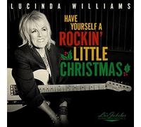 Lucinda Williams : Lu's Jukebox: Have Yourself a Rockin' Little Christmas With