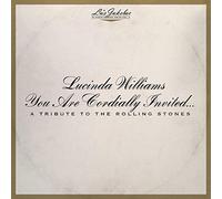Lucinda Williams - Lu's Jukebox Vol. 6: You Are Cordially Invited... A Tribute to the Rolling Stones