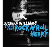LUCINDA WILLIAMS - STORIES FROM A ROCK N ROLL HEART
