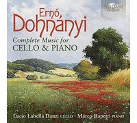 Lucio Labella Danzi, Marco Rapetti - Dohnanyi: Complete Music for Cello & Piano