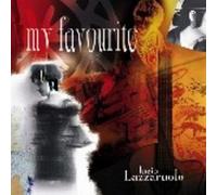 Lucio LAZZARULLO - My Favourite