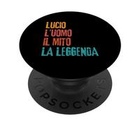 Lucio L'Uomo Il Mito La Leggenda Festa di Compleanno PopSockets Adhesive PopGrip