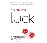Luck: A Fresh Look At Fortune