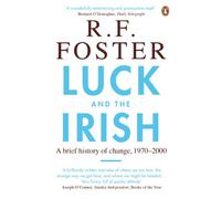Luck and the Irish: A Brief History of Change, 1970-2000
