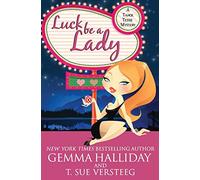 Luck Be A Lady: A Tahoe Tessie Mystery: Volume 1 (Tahoe Tessie Mysteries)