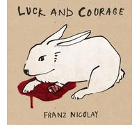 Luck & Courage by Nicolay, Franz (2010-11-16)