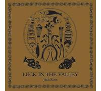 Luck in the Valley by Jack Rose (Record, 2009)
