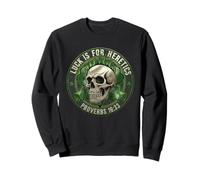Luck is for Heretics Proverbs 16:33 St Patrick Day Men Women Sweatshirt