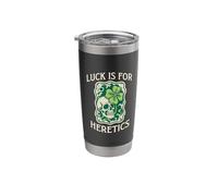 Luck is for Heretics Proverbs 16:33 St. Patricks Day Skull Stainless Steel Insulated Tumbler