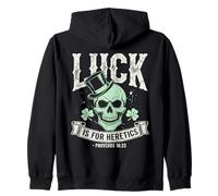 Luck Is For Heretics Skeleton St Patricks Day Zip Hoodie