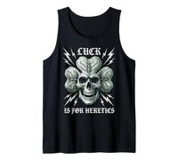 Luck is for Heretics Skull Shamrock Gothic Wargaming Gamer Tank Top