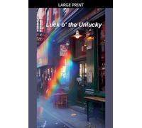 Luck o' the Unlucky
