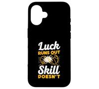Luck Runs Out Skill Doesn't Funny Petanque Player Case for iPhone 16