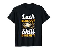 Luck Runs Out Skill Doesn't Funny Petanque Player T-Shirt