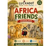 Luckadot Africa Friends: Malbuch für Kinder von 3-6 Jahren | Afrika entdecken | Englisch & Deutsch | Mit Such- und Zählaufgaben