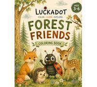 Luckadot Forest Friends: Malbuch für Kinder von 3-6 Jahren | Waldtiere entdecken | Englisch & Deutsch | Mit Such- und Zählaufgaben