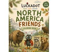 Luckadot North America Friends: Malbuch für Kinder von 3-6 Jahren | Nordamerika entdecken | Englisch & Deutsch | Mit Such- und Zählaufgaben