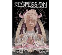 Luckert, Danny - Regression Volume 1: Way Down Deep (REGRESSION TP)